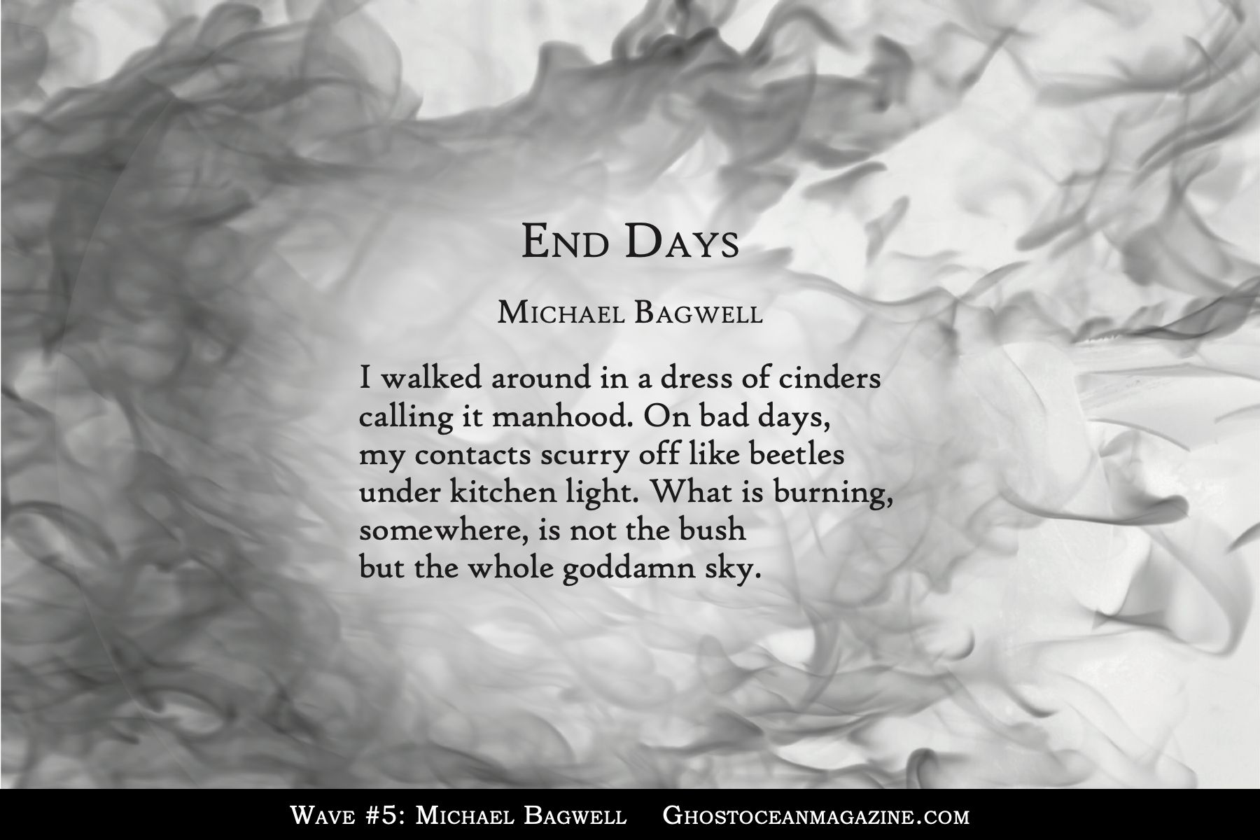 End Days — published in Ghost Ocean Magazine